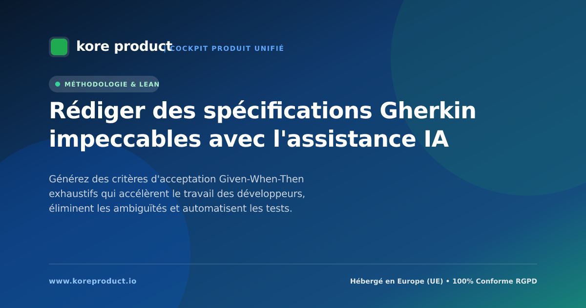 Rédiger des spécifications Gherkin impeccables avec l'assistance IA